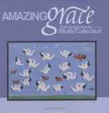 9780915977635-091597763X-Amazing Grace: Self-Taught Artists from the Mullis Collection