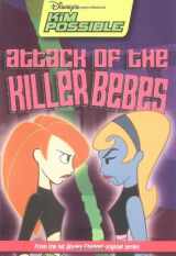 9780786846245-0786846240-Attack of the Killer Bebes (Disney's Kim Possible, No. 7)