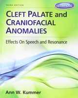 9781133732365-1133732364-Cleft Palate & Craniofacial Anomalies: Effects on Speech and Resonance (with Student Web Site Printed Access Card)