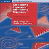 9781107606647-1107606640-Motivating Learners, Motivating Teachers: Building Vision In The Language Classroom (Cambridge Language Teaching Library)