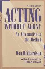 9780205151653-0205151655-Acting Without Agony: An Alternative to the Method (2nd Edition)