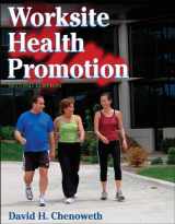 9780736060417-0736060413-Worksite Health Promotion - 2nd Edition