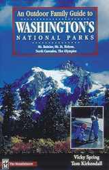 9780898865523-0898865522-An Outdoor Family Guide to Washington's National Parks & Monuments (Outdoor Family Guides)