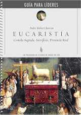 9780990465669-0990465667-Eucaristía Guia para Lideres (Eucharist Spanish Leader Guide) (Spanish Edition)