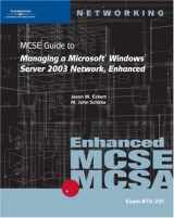 9780619217532-0619217537-70-291: MCSE Guide to Managing a Microsoft Windows Server 2003 Network, Enhanced