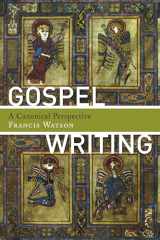 9780802840547-080284054X-Gospel Writing: A Canonical Perspective