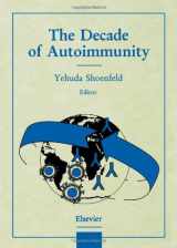 9780444828248-0444828249-The Decade of Autoimmunity