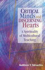 9780827204911-0827204914-Critical Minds and Discerning Hearts: A Spirituality of Multicultural Teaching