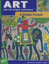9780871924896-0871924897-Art: A Global Pursuit : Art and the Human Experience