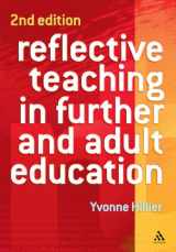 9780826479655-0826479650-Reflective Teaching in Further and Adult Education