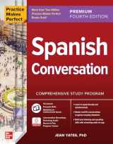 9781266009037-1266009035-Practice Makes Perfect: Spanish Conversation, Premium Fourth Edition