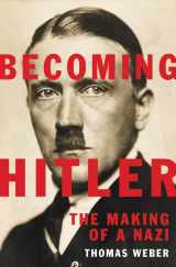9780465032686-0465032680-Becoming Hitler: The Making of a Nazi
