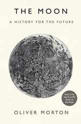 9781788162548-1788162544-The Moon: A History for the Future