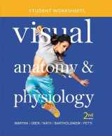 9780321956316-0321956311-Student Worksheets for Visual Anatomy & Physiology