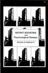 9780970378415-0970378416-Secret Societies and Psychological Warfare