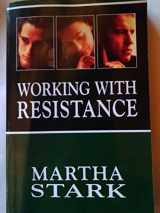 9780765703705-076570370X-Working with Resistance