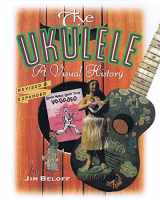 9780879304546-0879304545-The Ukulele: A Visual History