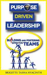 9789768271471-9768271477-Purpose Driven Leadership: Building and Fostering Effective Teams