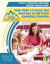 9781628455915-1628455918-Praxis II Elementary Education Multiple Subjects 5001 Study Guide & Practice Test Questions for the Praxis Elementary Education Multiple Subjects 5001 Exam