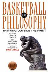 9780813191867-0813191866-Basketball and Philosophy: Thinking Outside the Paint (The Philosophy of Popular Culture)