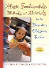 9780205449644-0205449646-Music Fundamentals, Methods, And Materials for the Elementary Classroom Teacher