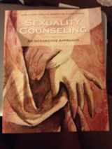 9780131710528-0131710524-Sexuality Counseling: An Integrative Approach