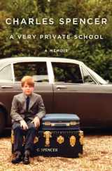 9781668046388-1668046385-A Very Private School: A Memoir