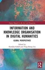 9780367675684-0367675684-Information and Knowledge Organisation in Digital Humanities (Digital Research in the Arts and Humanities)