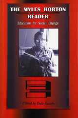 9781572332713-1572332719-The Myles Horton Reader: Education For Social Change