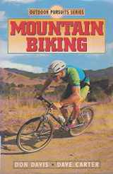 9780873224529-0873224523-Mountain Biking (Outdoor Pursuits)