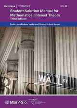 9781470443948-1470443945-Student Solution Manual for Mathematical Interest Theory:Third Edition (AMS/MAA Textbooks)