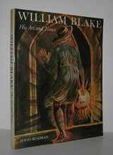 9780930606381-0930606388-William Blake, his art and times