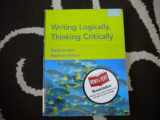 9780205668564-0205668569-Writing Logically, Thinking Critically (6th Edition)