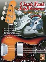 9780757901041-0757901042-Classic Funk and R&B Grooves for Bass: Book & Online Audio (Bass Masters Series)