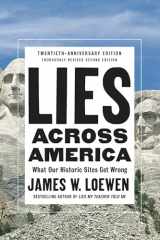 9781620974339-1620974339-Lies Across America: What Our Historic Sites Get Wrong