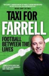 9780992685942-099268594X-Taxi for Farrell: Football Between the Lines