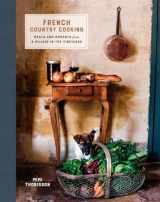 9780147530370-0147530377-French Country Cooking: Meals and Moments from a Village in the Vineyards