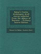 9781287807902-1287807909-Balzac's Contes drolatiques; droll stories collected from the abbeys of Touraine