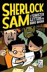 9781449479756-1449479758-Sherlock Sam and the Sinister Letters in Bras Basah (Volume 3)