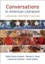 9781457646768-1457646765-Conversations in American Literature: Language, Rhetoric, Culture