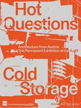 9783038603184-303860318X-Hot Questions―Cold Storage: Architecture from Austria. The Permanent Exhibition at the Az W