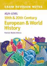 9780860034353-0860034356-As/A-level 19th & 20th Century European & World History (Exams Revision Notes)