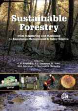 9781845931742-1845931742-Sustainable Forestry: From Monitoring and Modelling to Knowledge Management and Policy Science