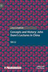 9789811610622-9811610622-Concepts and History: John Dunn’s Lectures in China
