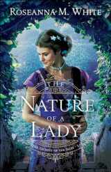 9780764237188-0764237187-The Nature of a Lady: (A Mysterious English Historical Romance Set in Early 1900's Cornwall) (The Secrets of the Isles)