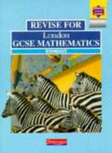 9780435532185-0435532189-Revise for London GCSE Mathematics: Intermediate (Heinemann Exam Success)
