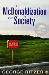 9781452226699-1452226695-The McDonaldization of Society: 20th Anniversary Edition