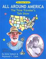 9780866471831-0866471839-All Around America: The Time Traveler's Talk Show: Talk Show Scripts