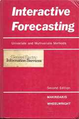 9780816254163-0816254168-Interactive Forecasting: Univariate and Multivariate Methods