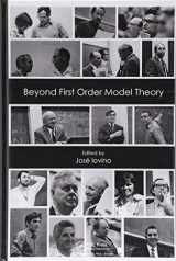 9781498753975-1498753973-Beyond First Order Model Theory, Volume I (Monographs and Research Notes in Mathematics)